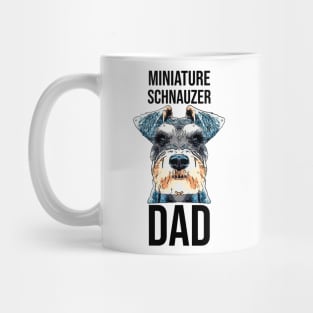 Miniature Schnauzer Dog Dad Mug